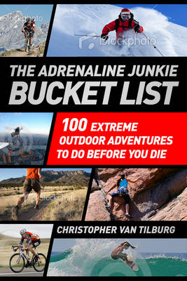 Cover of The Adrenaline Junkie Bucket List