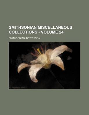 Book cover for Smithsonian Miscellaneous Collections (Volume 24)