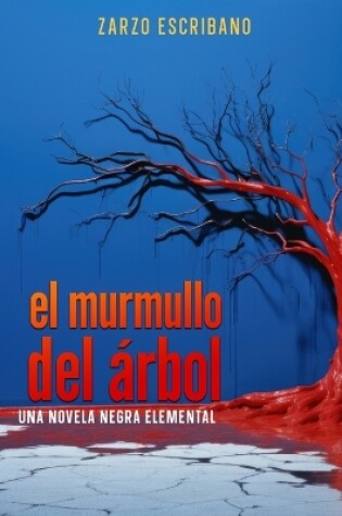 Cover of El murmullo del árbol