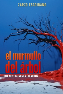 Book cover for El murmullo del árbol