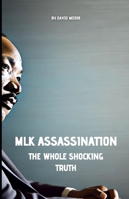 Book cover for MLK Assassination