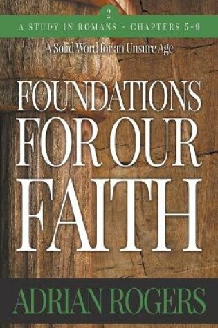Cover of Foundations For Our Faith (Volume 2; 2nd Edition)