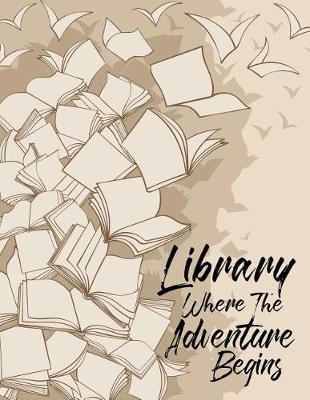 Book cover for Library Where The Adventure Begins