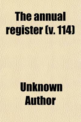 Book cover for The Annual Register (Volume 114)