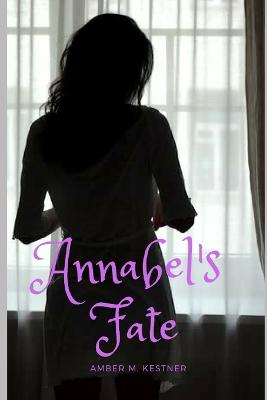 Cover of Annabel's Fate