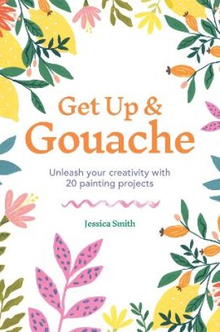 Cover of Get Up & Gouache