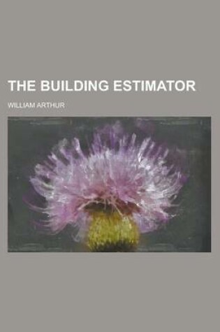 Cover of The Building Estimator