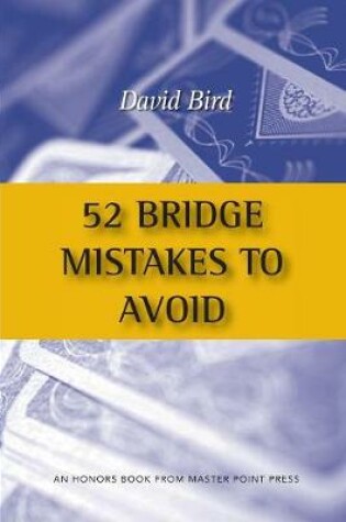 Cover of 52 Bridge Mistakes to Avoid