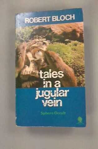 Cover of Tales in a Jugular Vein