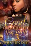 Book cover for Good Girl With A Dope Boy Fetish 3