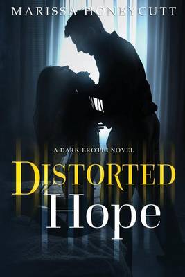 Book cover for Distorted Hope