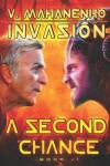 Book cover for A Second Chance (Invasion Book #1)