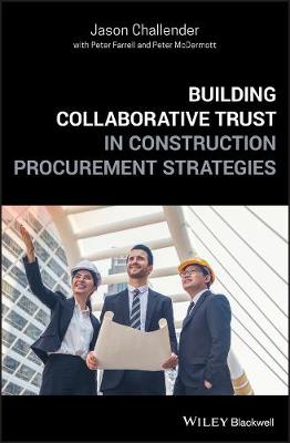 Book cover for Building Collaborative Trust in Construction Procurement Strategies