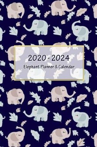 Cover of 2020-2024 Elephant Planner & Calendar