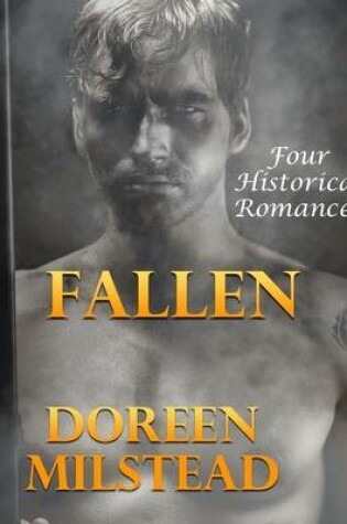 Cover of Fallen: Four Historical Romances
