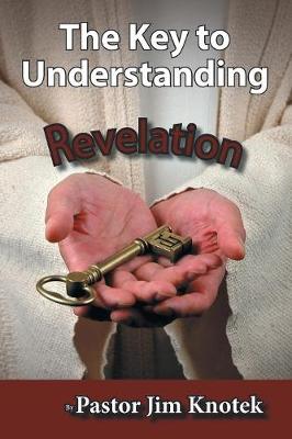 Book cover for The Key to Understanding Revelation