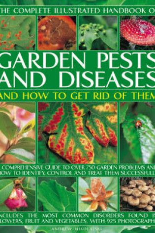 Cover of Complete Illustrated Handbook of Garden Pests and Diseases and How to Get Rid of Them