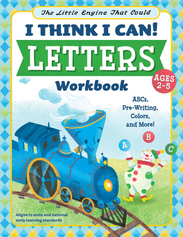 Cover of The Little Engine That Could: I Think I Can! Letters Workbook