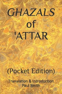 Book cover for GHAZALS of 'ATTAR