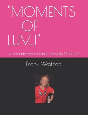 Book cover for "Moments of Luv...!"