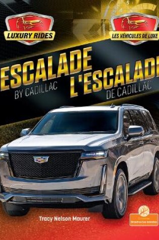 Cover of L'Escalade de Cadillac (Escalade by Cadillac) Bilingual Eng/Fre