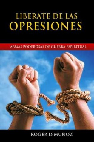 Cover of Liberate de las Opresiones