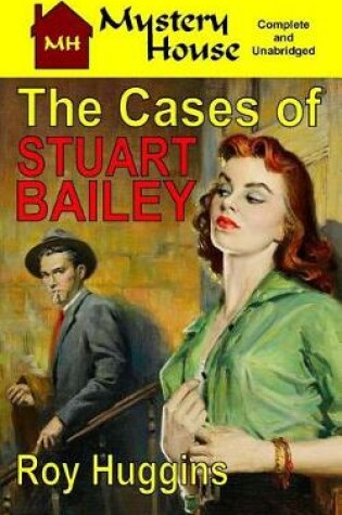 Cover of The Cases of Stuart Bailey
