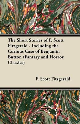 Book cover for The Strange & Mysterious Tales of F. Scott Fitzgerald - Including the Curious Case of Benjamin Button