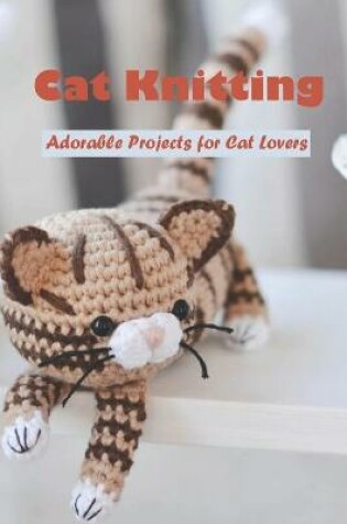 Cover of Cat Knitting