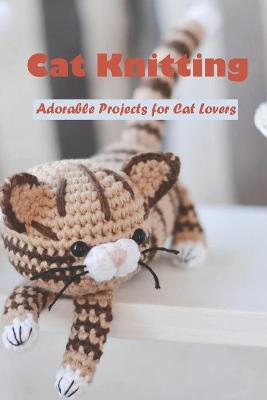 Book cover for Cat Knitting