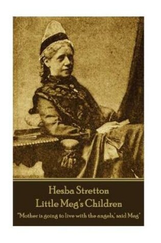 Cover of Hesba Stretton - Little Meg's Children