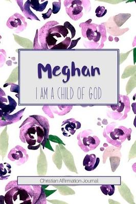 Book cover for Meghan I Am a Child of God