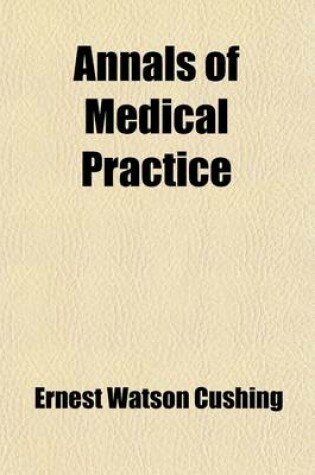 Cover of Annals of Medical Practice (Volume 19)