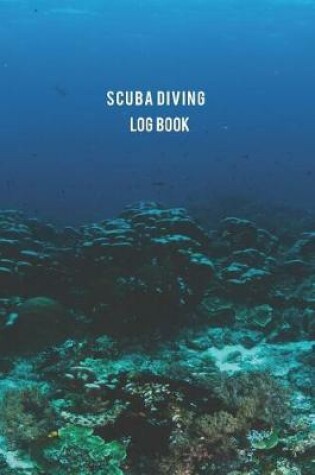 Cover of Scuba Diving Log Book