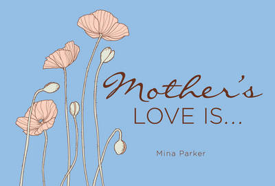 Cover of Mother'S Love is...