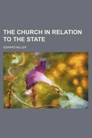 Cover of The Church in Relation to the State