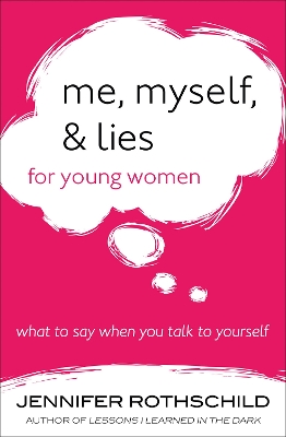 Book cover for Me, Myself, and Lies for Young Women