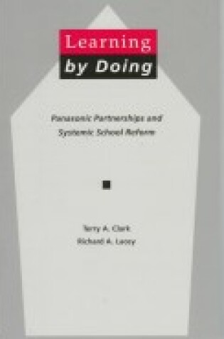 Cover of Learning by DoingPanasonic Partnerships and Systemic School Reform