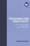 Book cover for Teaching for Creativity