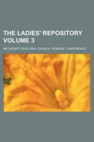 Cover of The Ladies' Repository Volume 3