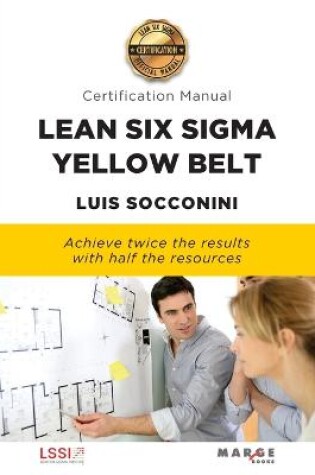 Cover of Lean Six Sigma Yellow Belt. Certification Manual