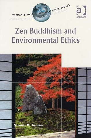 Cover of Zen Buddhism and Environmental Ethics