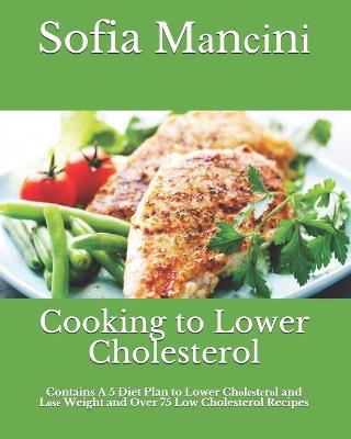 Book cover for Cooking to Lower Cholesterol