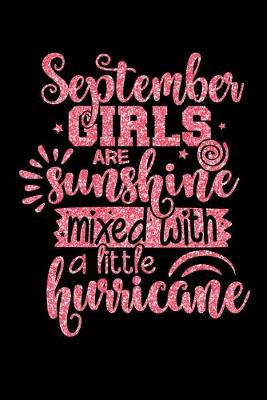 Cover of September Girls Are Sunshine Mixed With A Little Hurricane