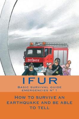 Book cover for How to survive an earthquake and be able to tell