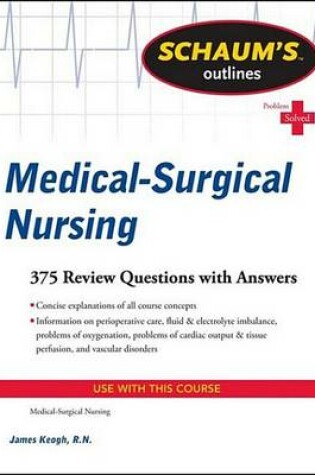 Cover of Schaum's Outline of Medical-Surgical Nursing
