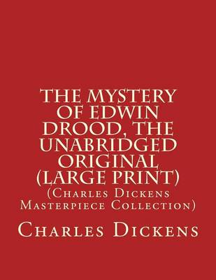 Book cover for The Mystery of Edwin Drood, the Unabridged Original