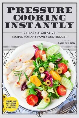 Book cover for Pressure Cooking Instantly