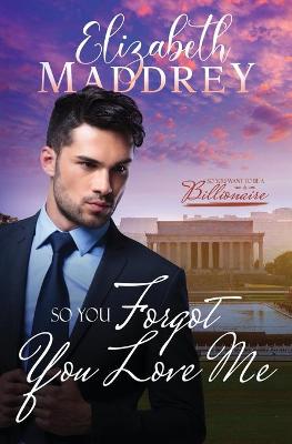 Book cover for So You Forgot You Love Me