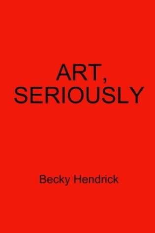 Cover of Art, Seriously